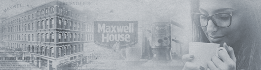 hero banner maxwell house notre histoire